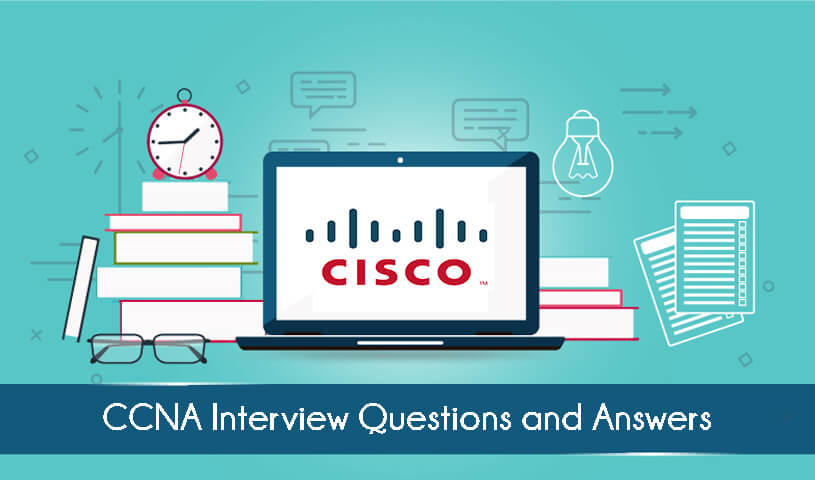 CCNA Interview Questions