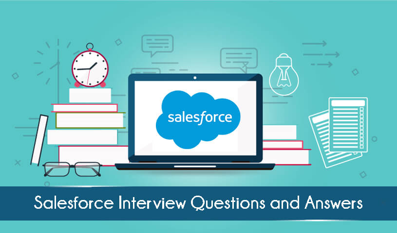 Salesforce   Interview Questions and Answers 